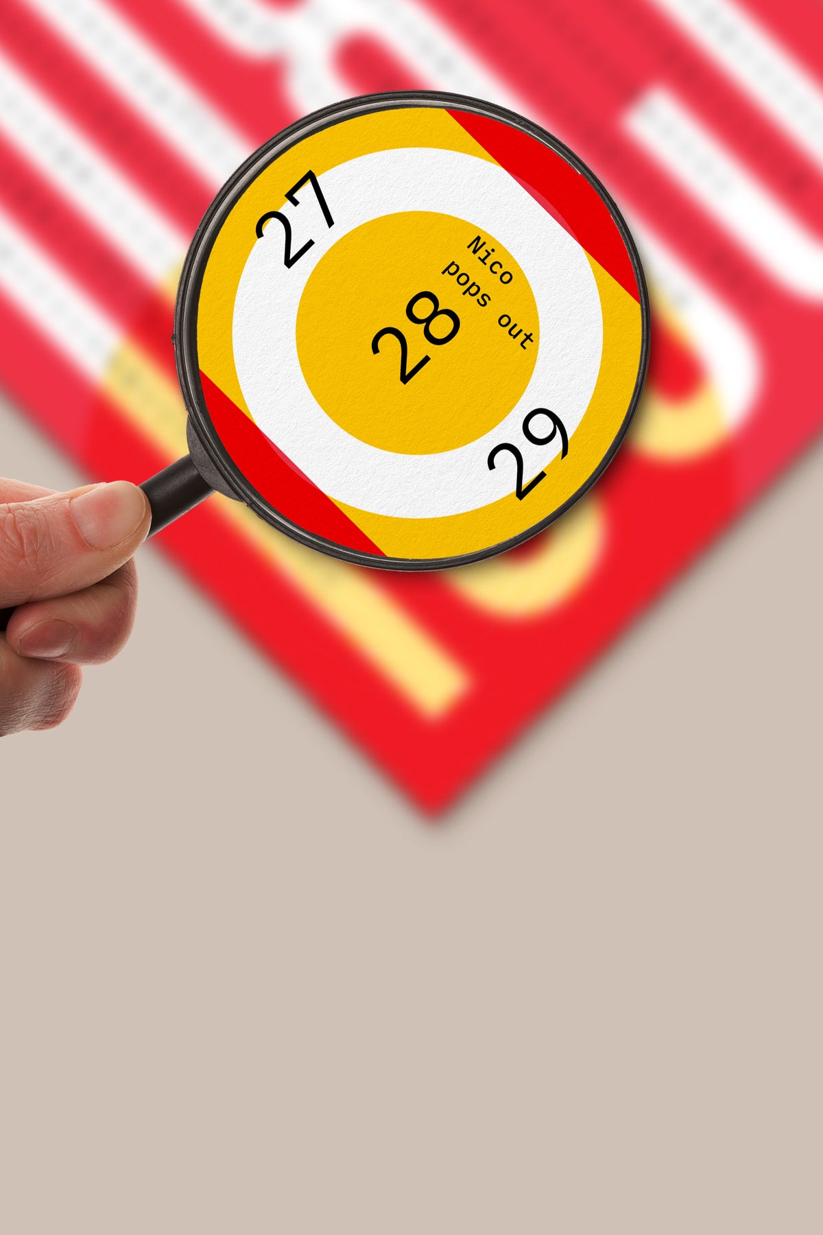 A hand holds a magnifying glass over a circular target graphic with the words 'Nico pops out' and numbers 27, 28, and 29, against a blurred red and white background.